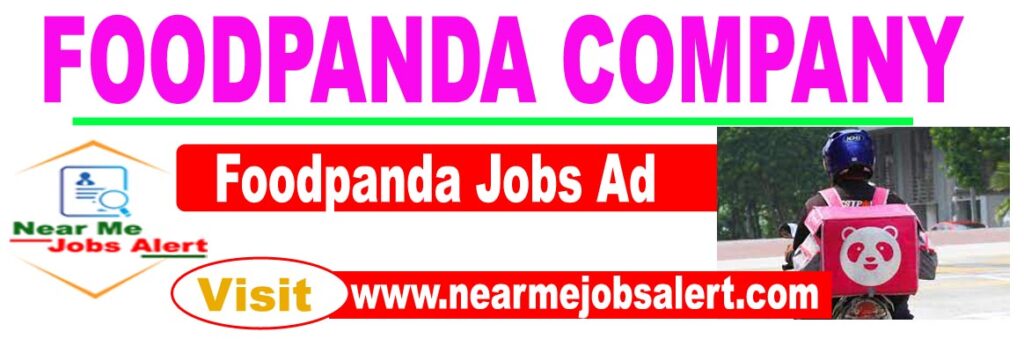 Food Panda Jobs 2022 Vacancies Latest Advertisement ( Foodpanda Career Opportunity )