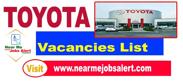 Toyota Jobs 2022 | Latest Toyota Vacancies Advertisement - Apply Online 